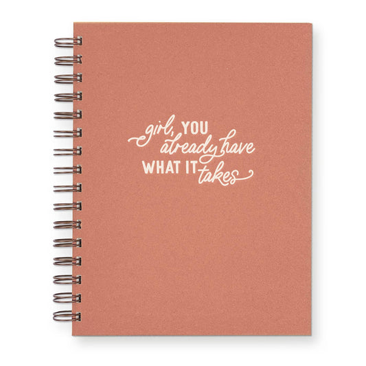 You Have What It Takes Lined Journal